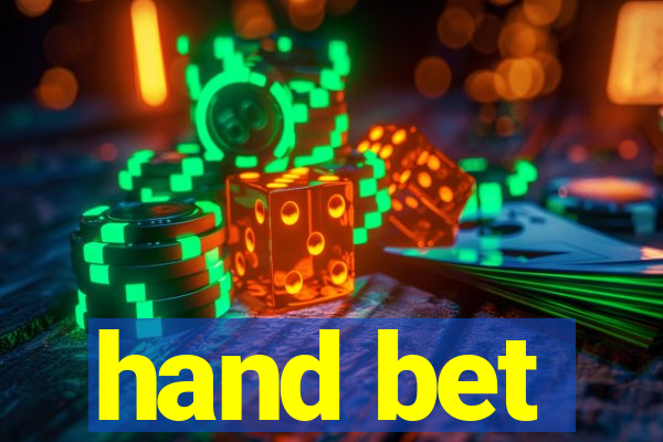 hand bet