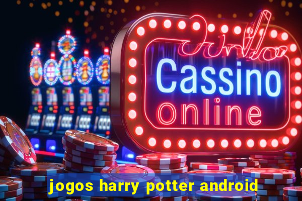 jogos harry potter android