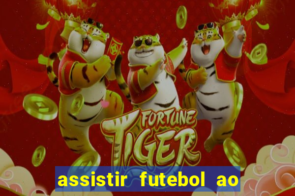 assistir futebol ao vivo futplay