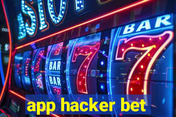 app hacker bet