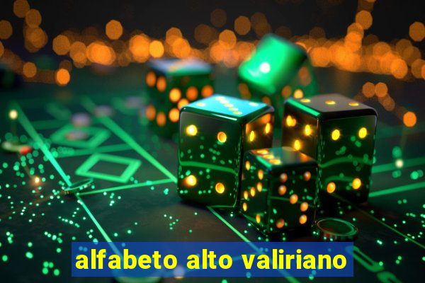 alfabeto alto valiriano