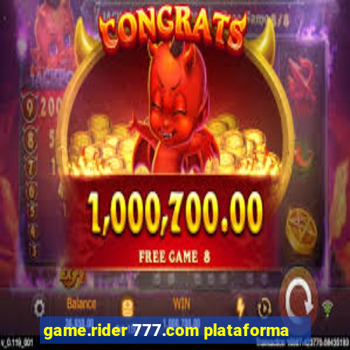 game.rider 777.com plataforma