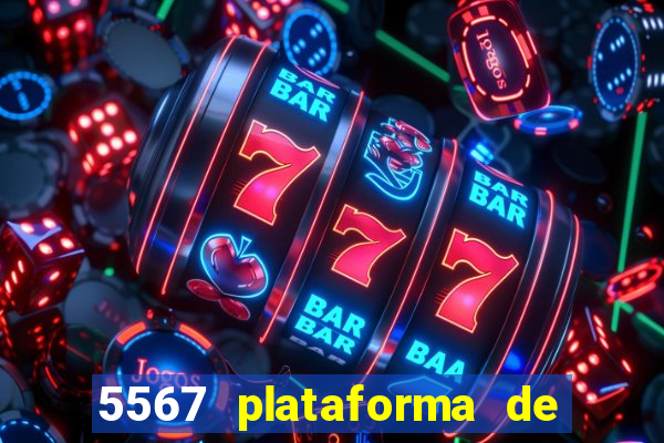 5567 plataforma de jogos login