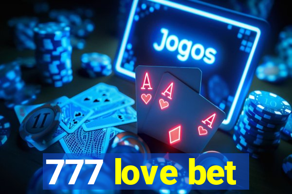 777 love bet