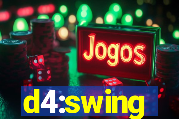 d4:swing