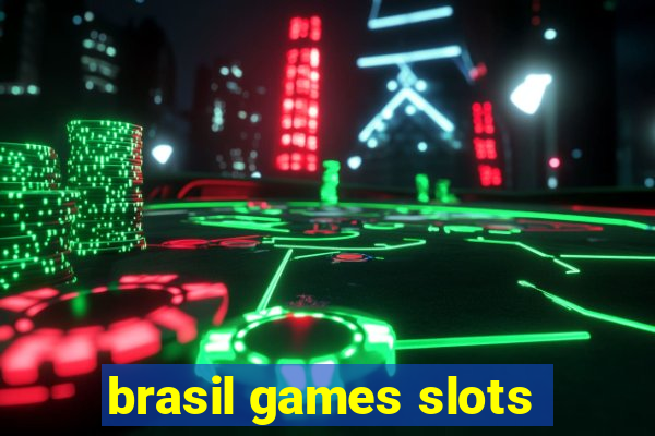 brasil games slots