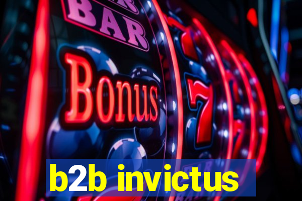 b2b invictus