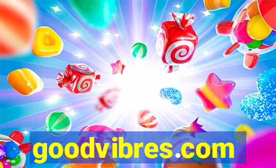 goodvibres.com