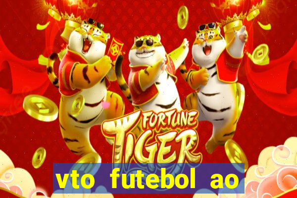 vto futebol ao vivo biz