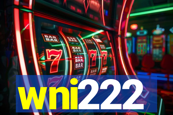 wni222