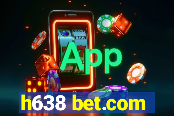 h638 bet.com