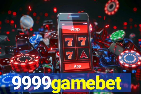 9999gamebet