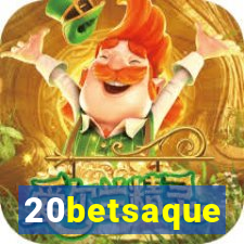 20betsaque