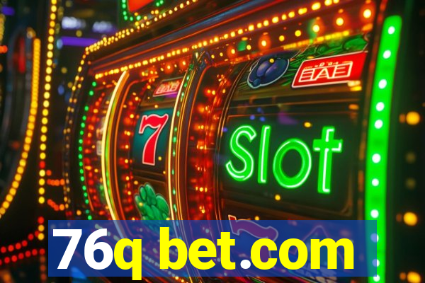 76q bet.com