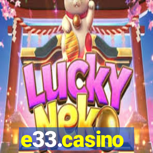 e33.casino