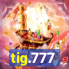 tig.777