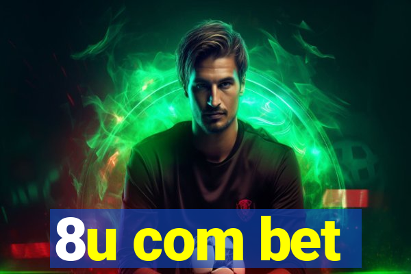 8u com bet