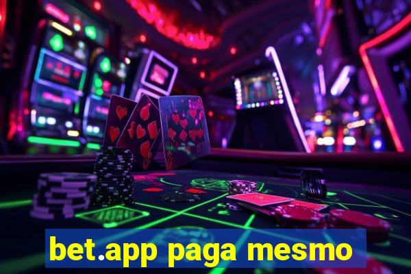 bet.app paga mesmo