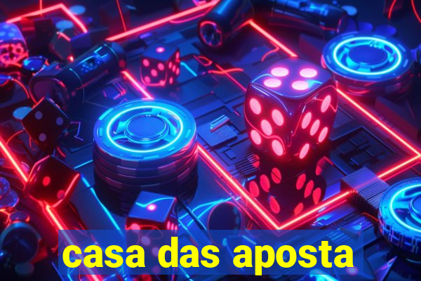 casa das aposta