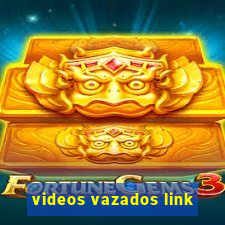 videos vazados link