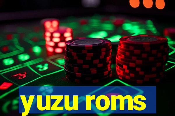 yuzu roms