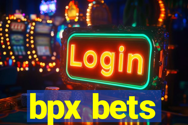 bpx bets