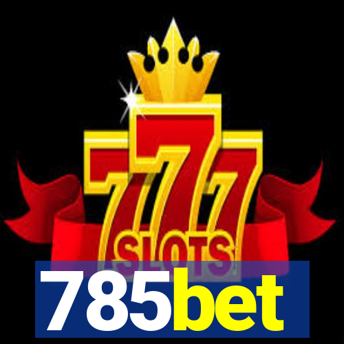 785bet