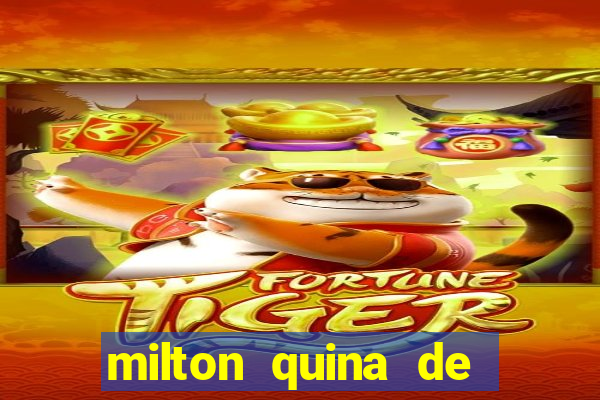 milton quina de siqueira junior