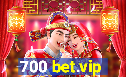 700 bet.vip