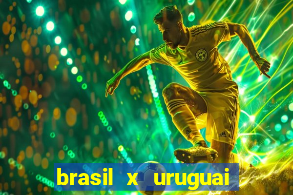 brasil x uruguai ao vivo multicanais