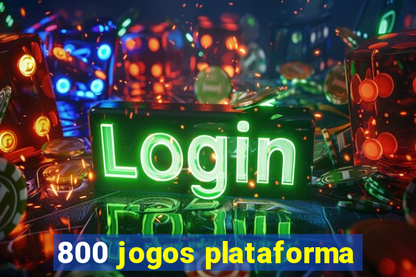 800 jogos plataforma