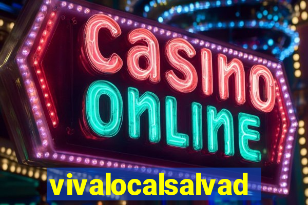 vivalocalsalvador