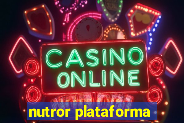 nutror plataforma