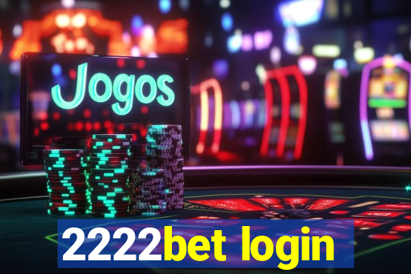 2222bet login