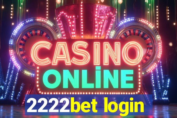 2222bet login