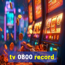 tv 0800 record