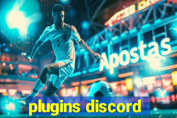 plugins discord