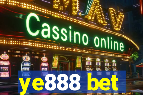 ye888 bet