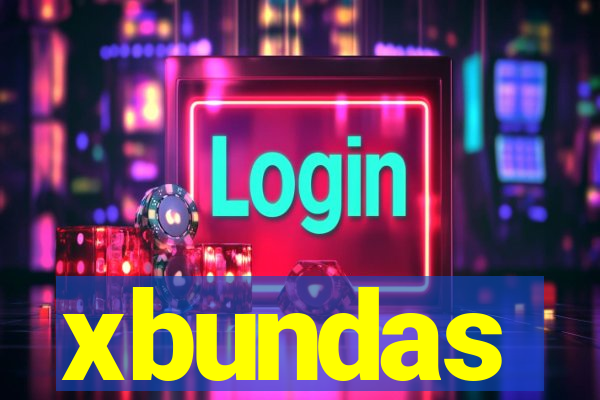 xbundas