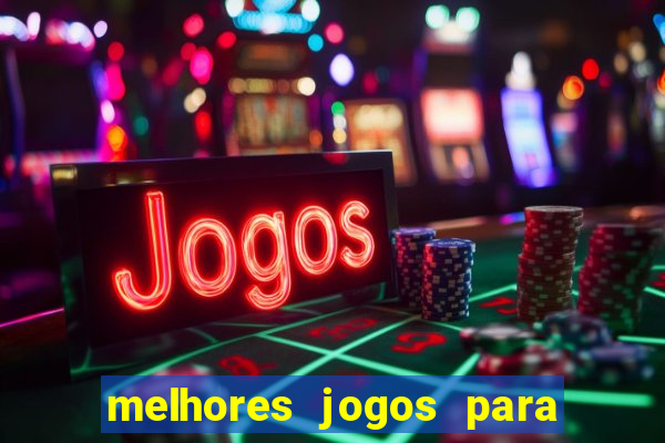 melhores jogos para o tablet