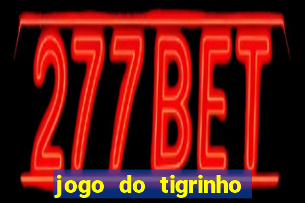 jogo do tigrinho ta pagando