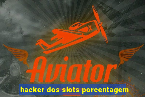 hacker dos slots porcentagem