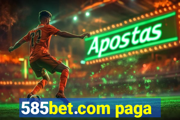 585bet.com paga