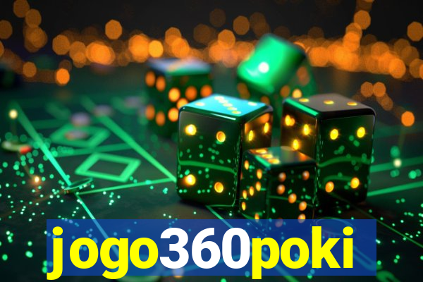 jogo360poki