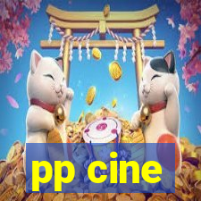 pp cine