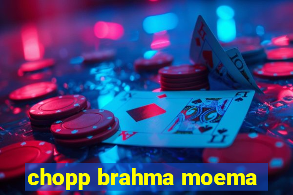 chopp brahma moema