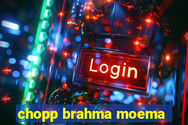 chopp brahma moema