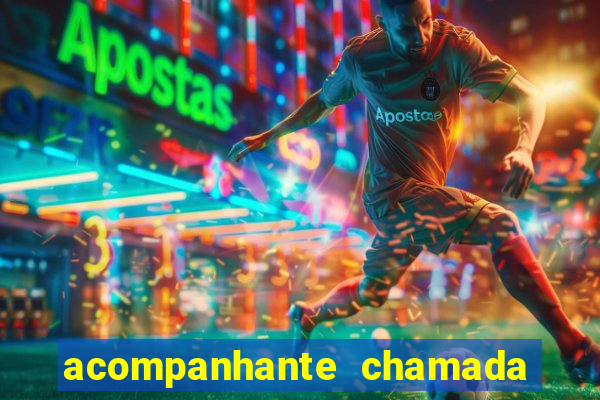 acompanhante chamada de video