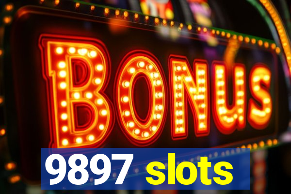 9897 slots