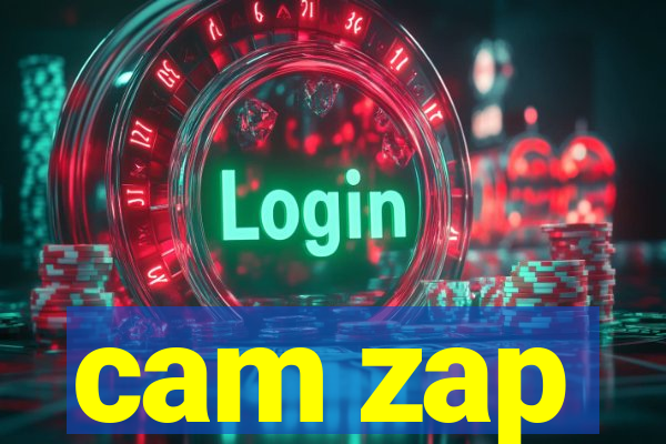 cam zap